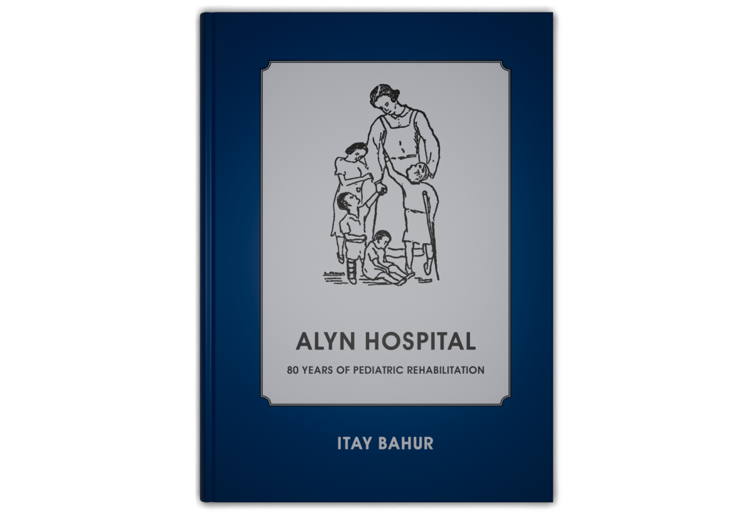 Alyn Hospital: 80 Years of Pediatric Rehabilitation